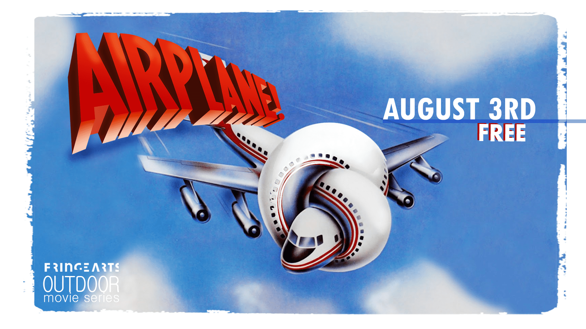 Outdoor Movie: Airplane! – FringeArts