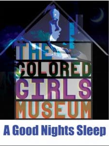 Colored Girls Museum Presents A Good Nights Sleep_The Colored Girls Museum