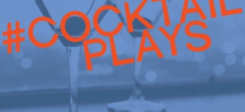 Making Art in 2017: Sonya Aronowitz on #CocktailPlays