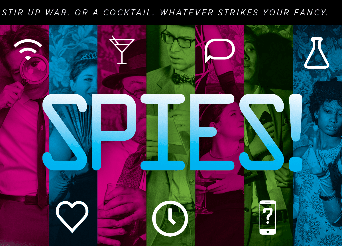 SPIES! A Tech-Immersive Comedy
