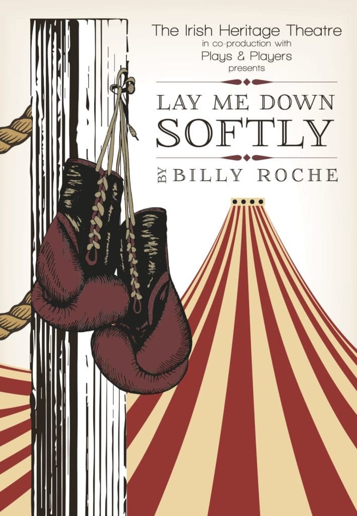 Irish Theater Comes to the Fringe with Lay Me Down Softly