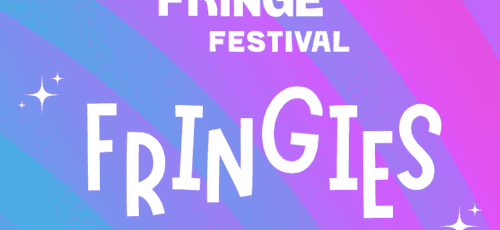 2024 Philadelphia Fringe Festival: FRINGIES