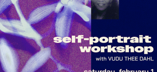 Self-Portrait Workshop with Vudu Thee Dahl
